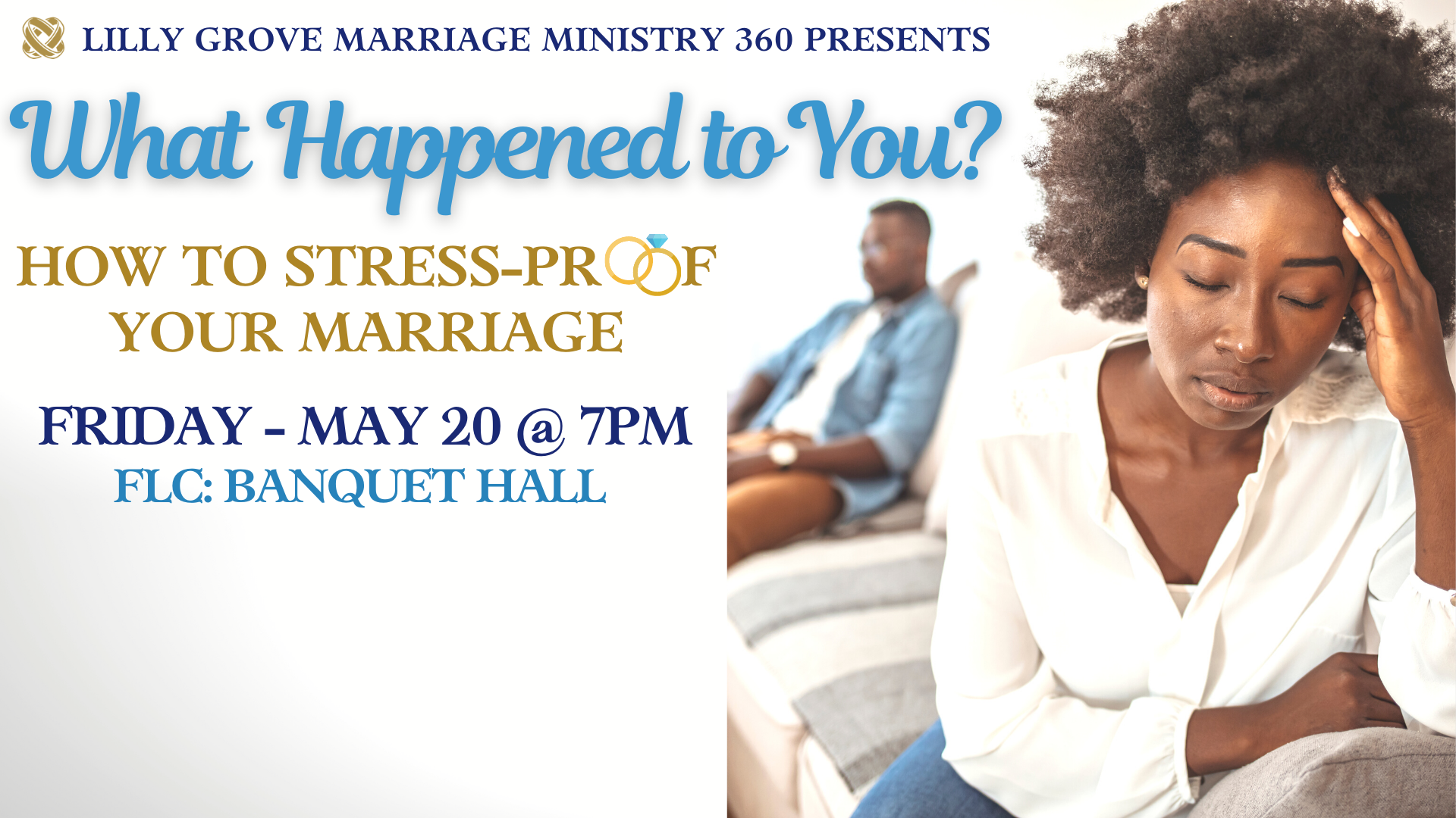 Marriage Ministry 360 | Lilly Grove Missionary Baptist Church - Houston, TX